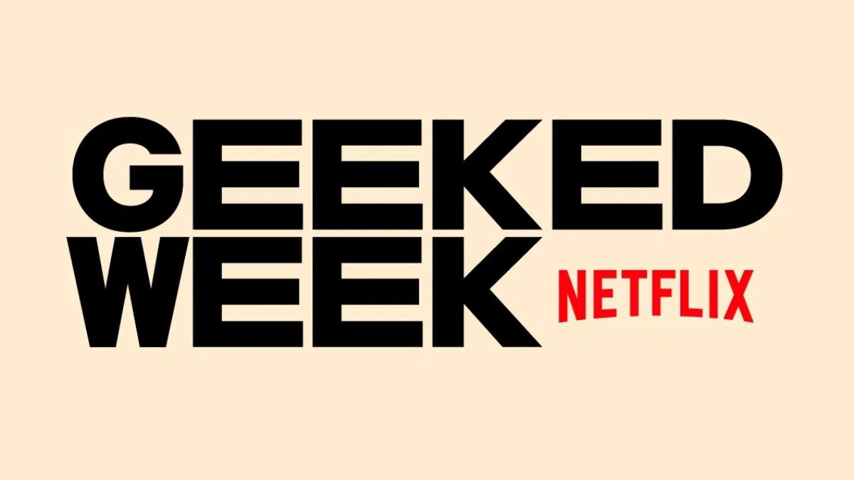Semana Geeked Netflix